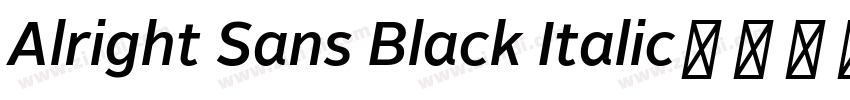 Alright Sans Black Italic字体版权字体转换